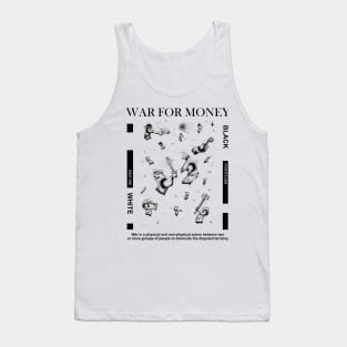 War For Money Tank Top